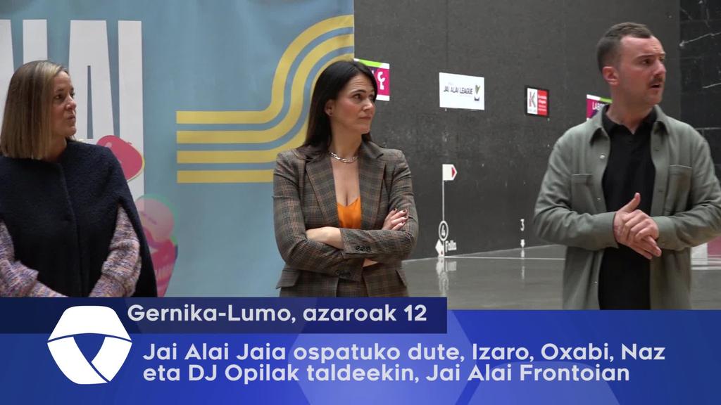 Jai Alai Jaia ospatuko dute Gernika-Lumon, Izaro, Naz, Oxabi eta  DJ Opilak taldeekin