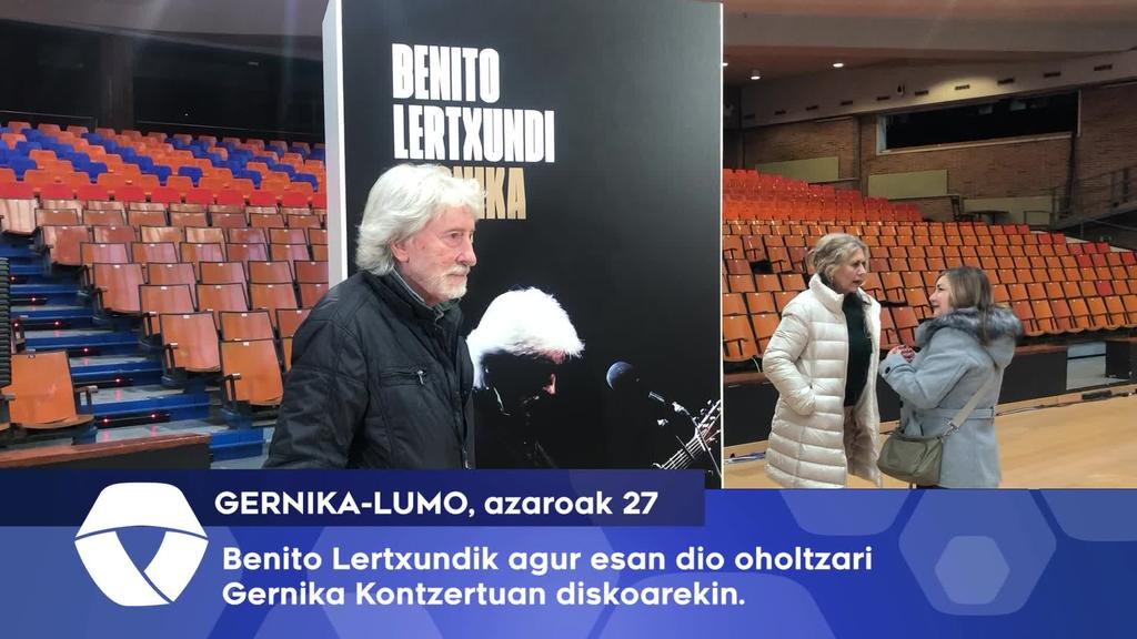 Benito Lertxundik agur esan dio oholtzari Gernika Kontzertuan diskoarekin