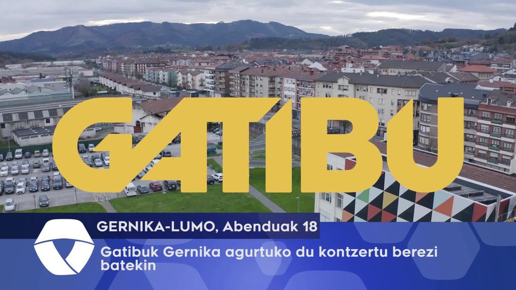 Gatibuk Gernika-Lumo agurtuko du kontzertu berezi batekin